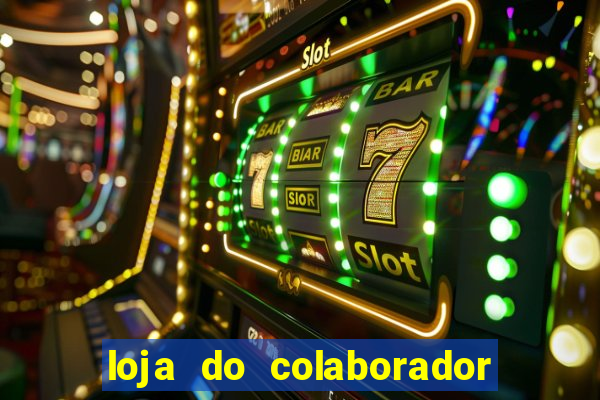 loja do colaborador casas bahia